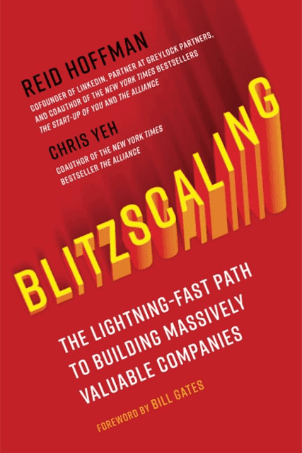 Blitzscaling by Reid Hoffman & Chris Yeh