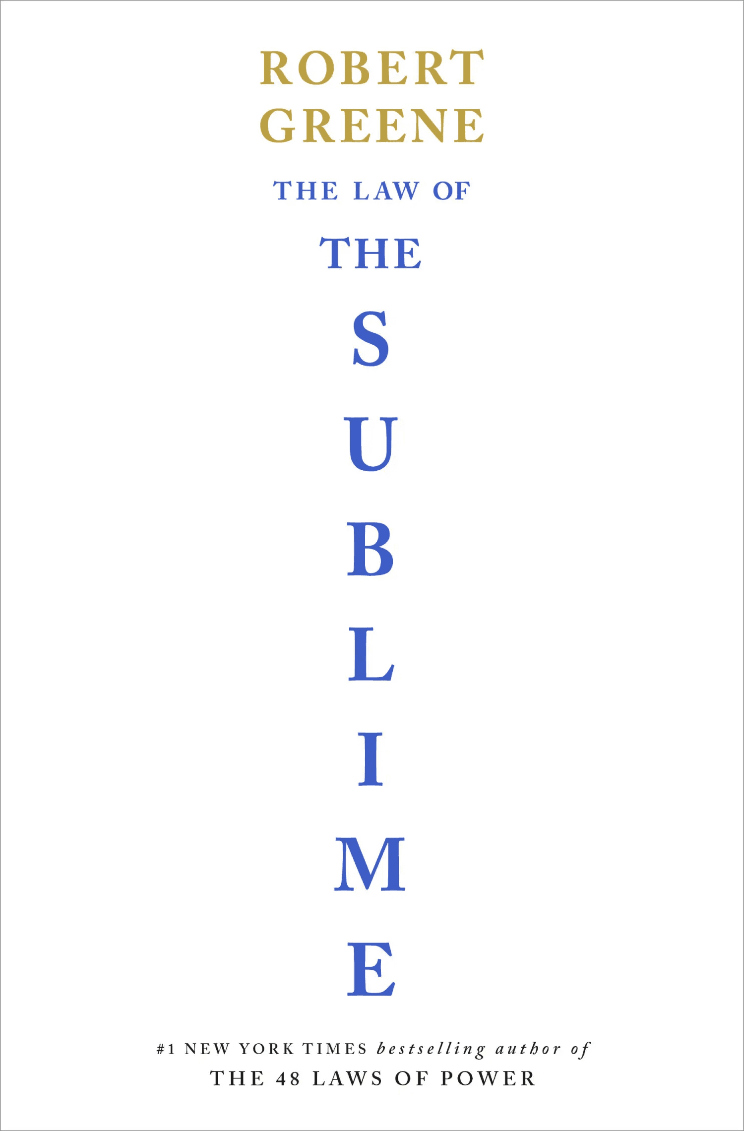 The Law of the Sublime by Robert Greene