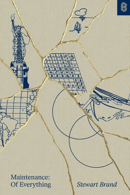 Maintenance of Everything: Part One by Stewart Brand