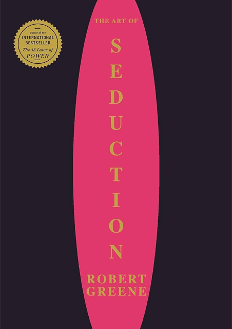 The Art of Seduction by Robert Greene